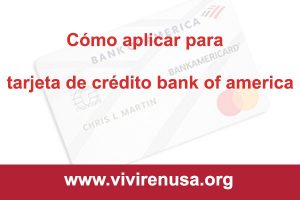 como-aplicar-para-tarjeta-de-credito-bank-of-america