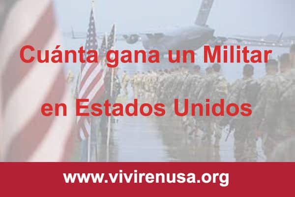 Cuánto gana un militar en Estados Unidos