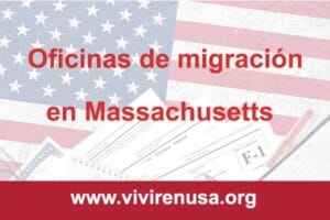 oficinas de migracion en massachusetts